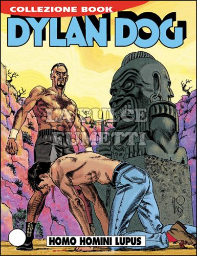DYLAN DOG COLLEZIONE BOOK # 199: HOMO HOMINI LUPUS
